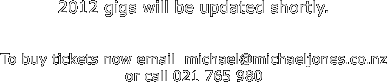 2012 gigs will be updated